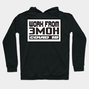 work from home Hoodie